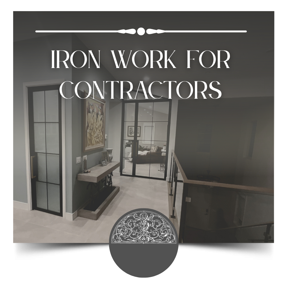 Iron Work for Contractors